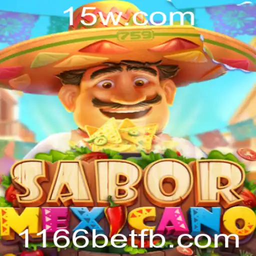 Descubra o Universo do Jogo SaborMexicano com 1166bet